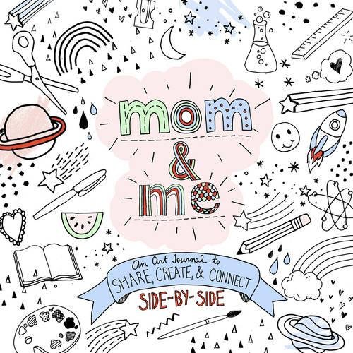 activity books: Mom and Me: An Art Journal to Share.