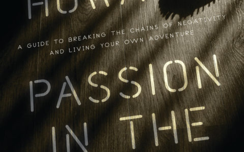 laine Howard, author of Passion in the Bones: A Guide to Breaking the Chains of Negativity and Living Your Own Adventure